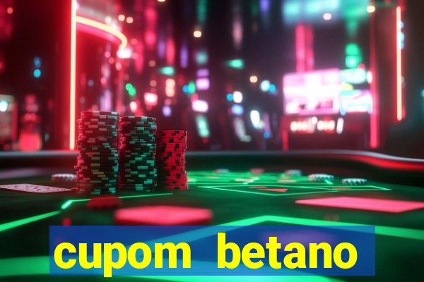 cupom betano rodadas gratis